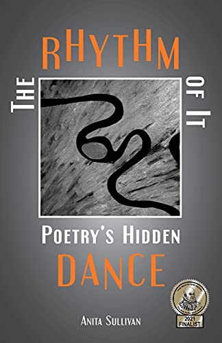 9781951651039: The Rhythm of It: Poetry's Hidden Dance