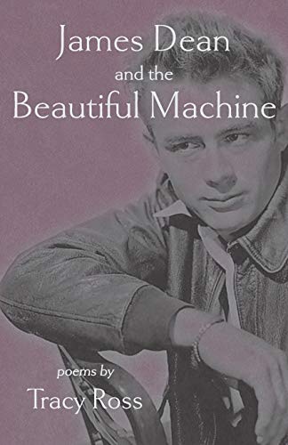 Stock image for James Dean and the Beautiful Machine for sale by HPB Inc.