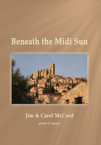 Stock image for Beneath the Midi Sun for sale by dsmbooks