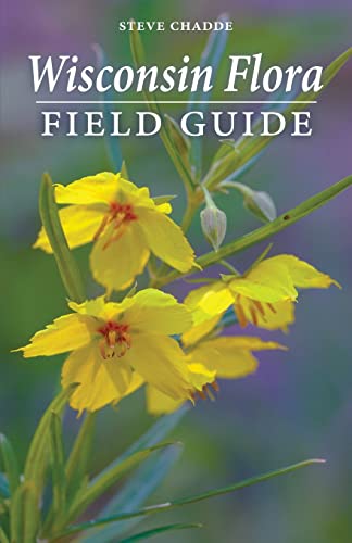 Stock image for Wisconsin Flora Field Guide for sale by GreatBookPrices