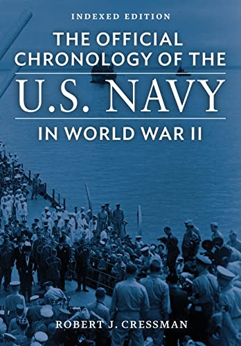 Beispielbild fr The Official Chronology of the U.S. Navy in World War II: Indexed Edition zum Verkauf von California Books