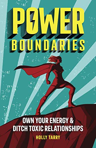 9781951692087: Power Boundaries: Own Your Energy & Ditch Toxic Relationships