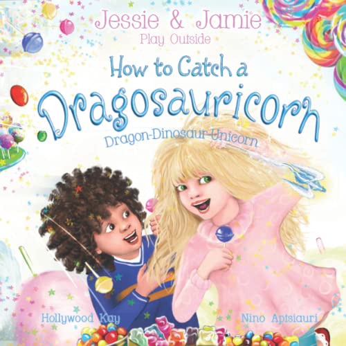 

How to Catch a Dragosauricorn: Dragon-Dinosaur-Unicorn (Jessie & Jamie Play Outside)