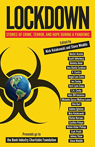Imagen de archivo de Lockdown: Stories of Crime, Terror, and Hope During a Pandemic a la venta por GF Books, Inc.