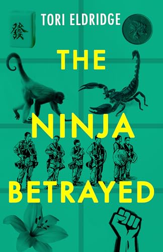 Stock image for The Ninja Betrayed (Lily Wong, 3) for sale by SecondSale