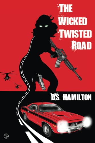 Stock image for The Wicked Twisted Road for sale by California Books