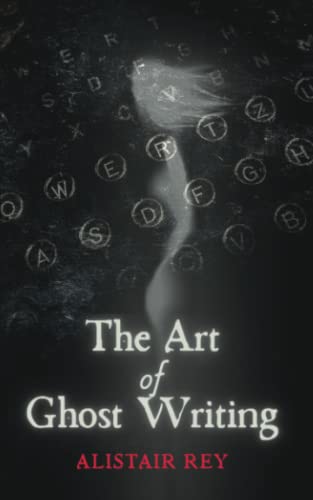 Stock image for The Art of Ghost Writing for sale by California Books