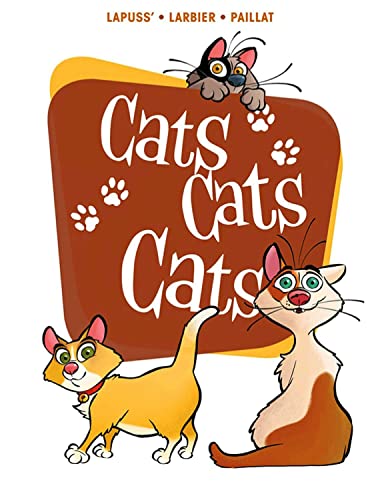 Beispielbild fr Cats Cats Cats! zum Verkauf von Russell Books