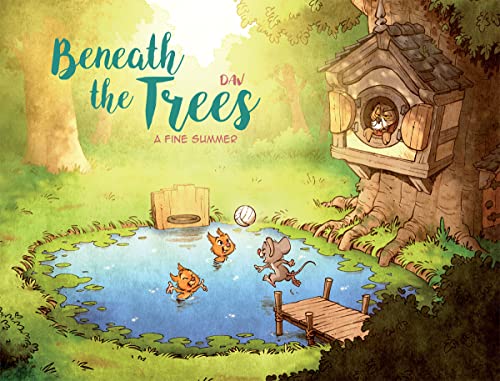 Beispielbild fr Beneath the Trees: A Fine Summer zum Verkauf von Half Price Books Inc.