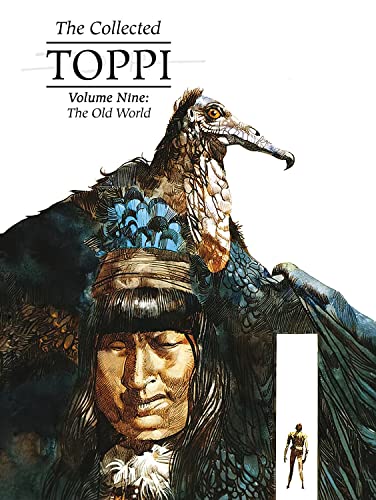 Beispielbild fr The Collected Toppi Vol 9: The Old World (Collected Toppi, 9) zum Verkauf von Monster Bookshop