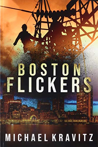 Imagen de archivo de Boston Flickers a la venta por Revaluation Books