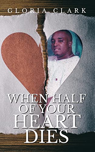 Stock image for When Half Of Your Heart Dies for sale by ThriftBooks-Dallas