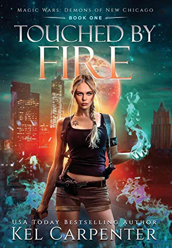 Beispielbild fr Touched by Fire: Magic Wars (1) (Demons of New Chicago) zum Verkauf von WorldofBooks