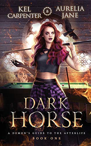 9781951738174: Dark Horse (1) (A Demon's Guide to the Afterlife)