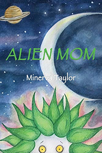 Beispielbild fr Alien Mom zum Verkauf von WorldofBooks