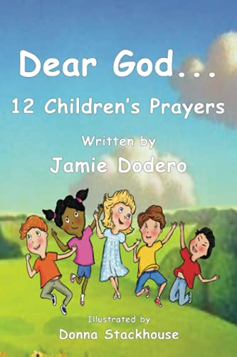 Beispielbild fr Dear God 12 Children  s Prayers zum Verkauf von -OnTimeBooks-