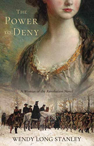 Beispielbild fr The Power to Deny : A Woman of the Revolution Novel zum Verkauf von Better World Books
