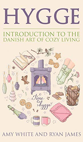 9781951754266: Hygge: Introduction to The Danish Art of Cozy Living (Hygge Series) (Volume 1)