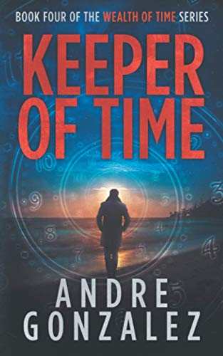 Beispielbild fr Keeper of Time (Wealth of Time Series, Book 4) zum Verkauf von ZBK Books