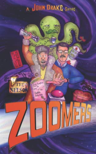 Stock image for Zoomers (A John Drake Satire) for sale by GF Books, Inc.