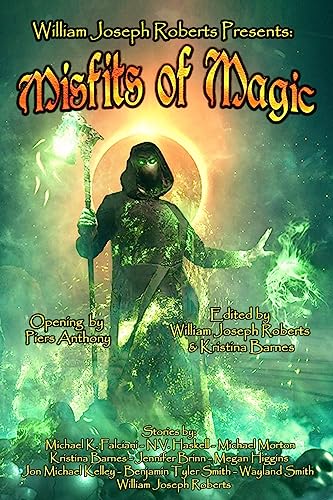 Stock image for Misfits of Magic (William Joseph Roberts Presents) for sale by Goodwill Books