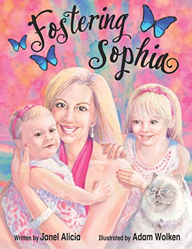 Stock image for Fostering Sophia for sale by GreatBookPrices