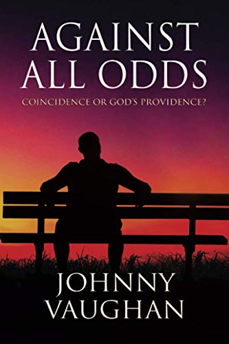 Stock image for Against All Odds: Coincidence or God's Providence? for sale by ThriftBooks-Dallas