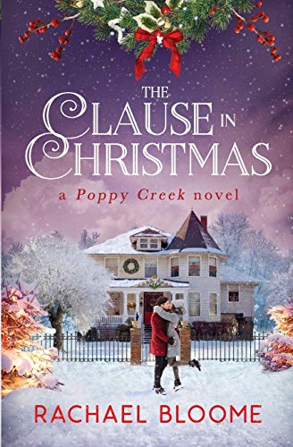 Stock image for The Clause in Christmas (A Poppy Creek Novel) for sale by Blue Vase Books