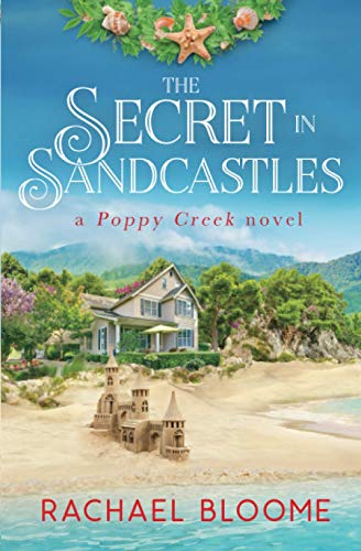 Stock image for The Secret in Sandcastles: A Poppy Creek Novel for sale by SecondSale