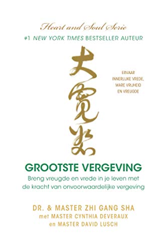 9781951805746: Grootste Vergeving: Breng vreugde en vrede in je leven met de kracht van onvoorwaardelijke vergeving (Dutch Edition)