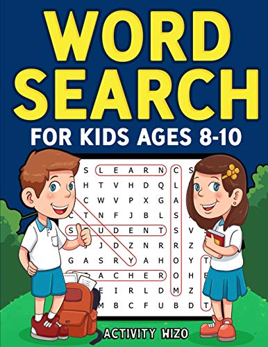 Beispielbild fr Word Search for Kids Ages 8-10: Practice Spelling, Learn Vocabulary, and Improve Reading Skills With 100 Puzzles zum Verkauf von AwesomeBooks