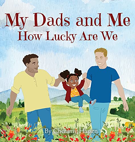 Stock image for My Dads and Me: How Lucky Are We for sale by SecondSale