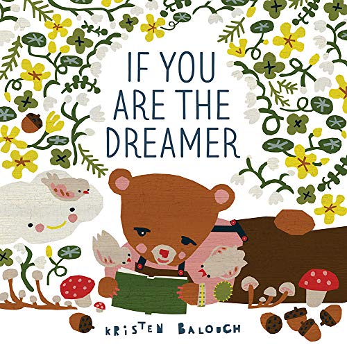Stock image for If You Are the Dreamer for sale by SecondSale