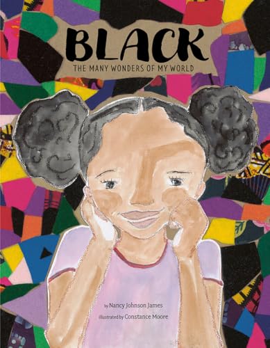 Stock image for Black: The Many Wonders of My World for sale by ThriftBooks-Atlanta