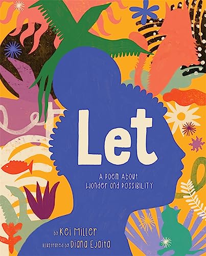 9781951836450: Let: A Poem About Wonder and Possibility