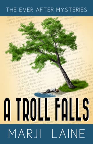 Beispielbild fr A Troll Falls: A 1940s Fairytale-Inspired Mystery (Ever After Mys zum Verkauf von Hawking Books