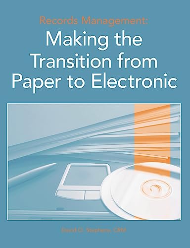 9781951846008: Records Management: Making the Transition from Paper to Electronic