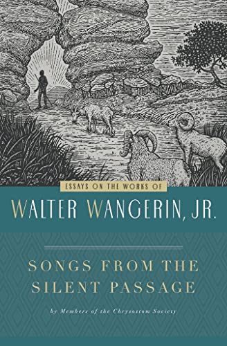 Imagen de archivo de Songs from the Silent Passage: Essays on the Works of Walter Wangerin, Jr. a la venta por ThriftBooks-Atlanta