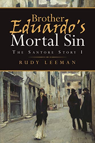 9781951886912: Brother Eduardo's Mortal Sin: The Santore Story I