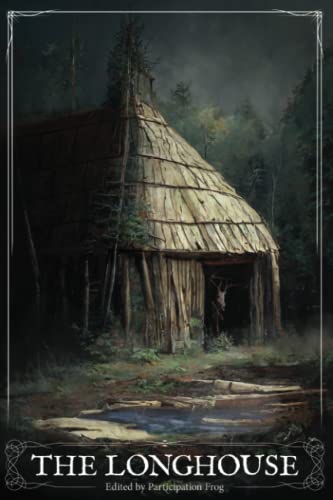 Stock image for The Longhouse for sale by ThriftBooks-Dallas