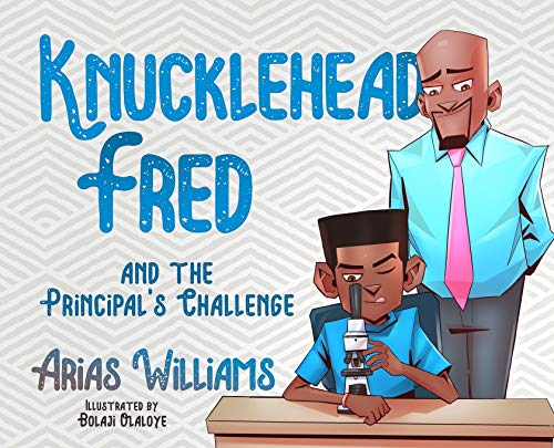 Stock image for Knucklehead Fred and the Principal's Challenge for sale by SecondSale