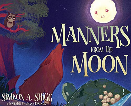 Stock image for Manners from the Moon for sale by SecondSale