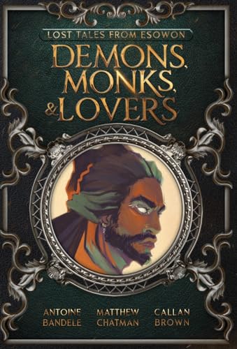 Stock image for Demons, Monks, and Lovers: An Esowon Story for sale by GreatBookPrices