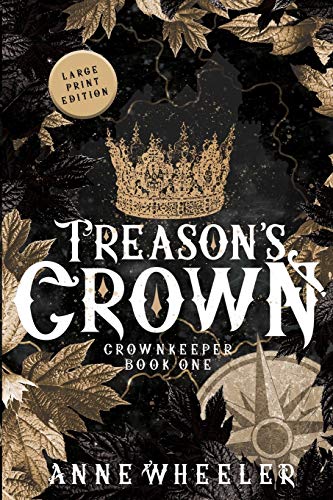 Beispielbild fr Treason's Crown zum Verkauf von ThriftBooks-Dallas