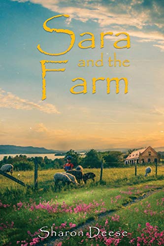 Imagen de archivo de Sara and the Farm a la venta por ThriftBooks-Atlanta