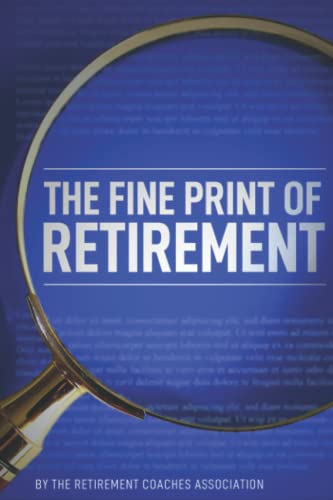 Beispielbild fr The Fine Print Of Retirement zum Verkauf von Books Unplugged