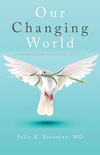Stock image for Our Changing World: Understanding and Coping with It for sale by ThriftBooks-Dallas