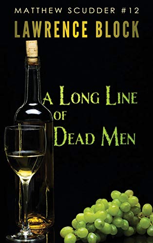 9781951939861: A Long Line of Dead Men (12) (Matthew Scudder Mysteries)