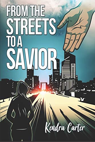 Stock image for From the Streets to A Savior for sale by Better World Books