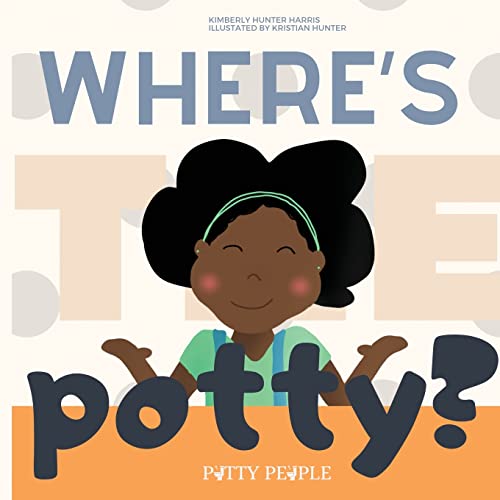 Stock image for Where's The Potty? (Potty People) for sale by SecondSale